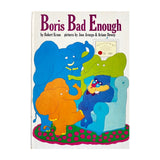 Boris Bad Enough by Robert Kraus, First Edition, 1976 
