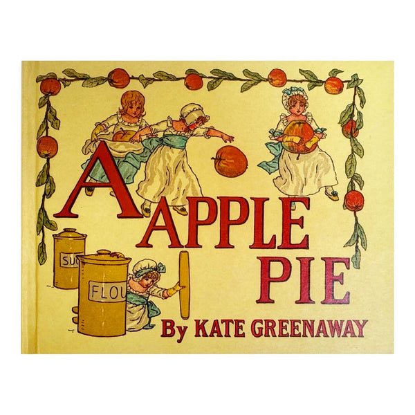 Apple Pie by Kate Greenaway