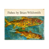 Fishes by Brian Wildsmith, First Edition, 1969