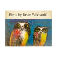 Birds By Brian Wildsmith, First Edition, 1967