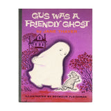 Gus Was a Friendly Ghost, First Edition, 1974