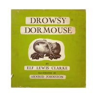 Drowsy Dormouse, First Edition, 1945