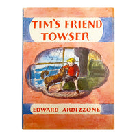 Tim’s Friend Towser, Edward Ardizzone, First Edition, 1962