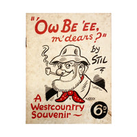 “Ow Be, ‘Ee, M Dears?”, A West Country Souvenir by Stil, 1950s