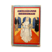 Ameliaranne Bridesmaid, First Edition, 1946